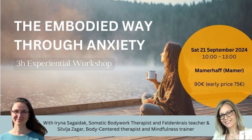 The Embodied Way Through Anxiety - SOLD OUT - Contact me to be put on waitlist