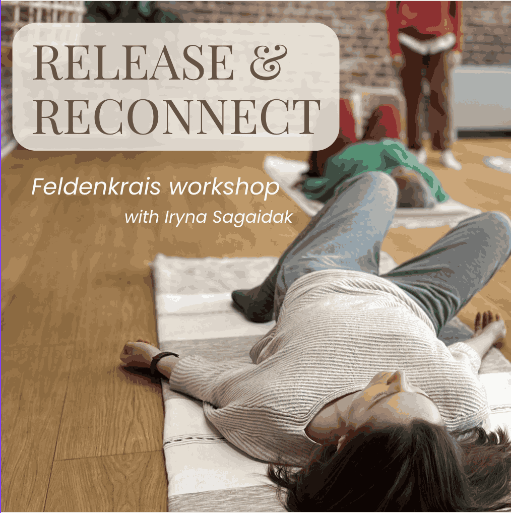 Release & Reconnect - Feldenkrais workshop