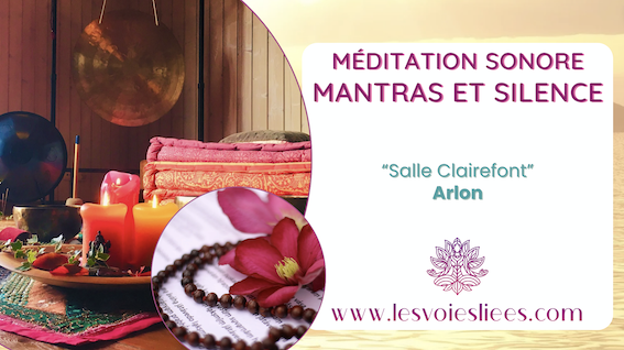 Méditation Mantras et Silence - Yoga du son ARLON