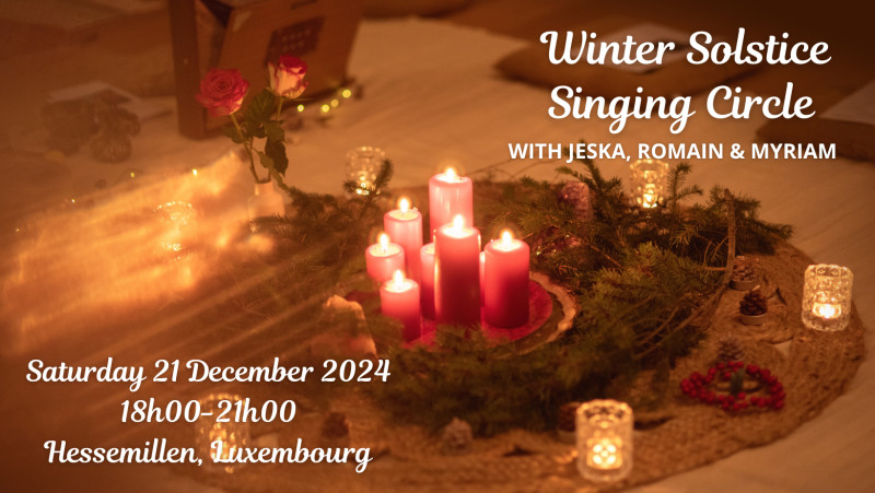 Winter Solstice: Singing Circle - Luxembourg